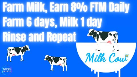 Milk Cow Miner | Earn 8% FTM Daily Plus 14% On Referrals 💸 💸 💸