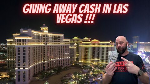 Giving people money in Las Vegas