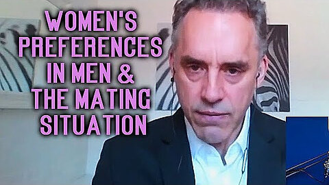 Jordan Peterson: Women's Desire For Real Men