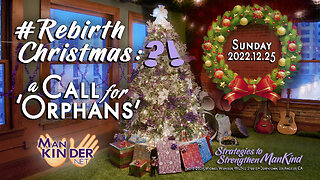 👐 #RebirthChristmas : a Call for ‘Orphans’ 2022.12.25 👐