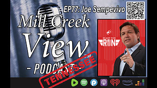 Mill Creek View Tennessee Podcast EP77 Joe Semprevivo Interview & More April 11 23