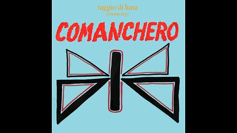 Comanchero (1984) | Moon Ray / Raggio Di Luna