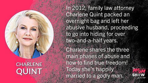 Ep. 270 - Identifying and Escaping Domestic Abuse from Family Law Attorney Charlene Quint