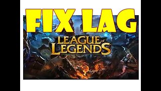 Fix League of legends Lag