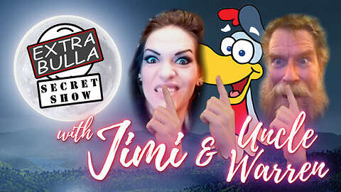 Secret Show! Shhhhh! #79 | Extra Bulla Midnight