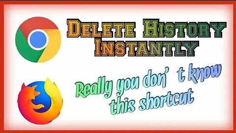 Delete History Shortcut Key | Chrome | Firefox