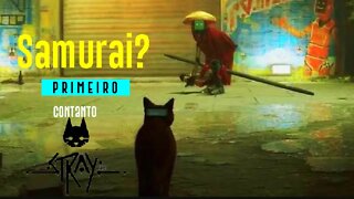 Stray - Primeiro Contato #shorts