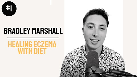 Bradley Marshall: Healing Eczema with the Carnivore Diet