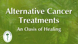 Alternative Medicine for Cancer Treatment