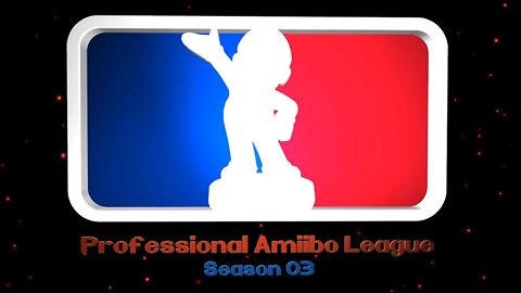 Pro Amiibo League- Season 03 Intro (Brought to you by Legalize Wuhu Island)