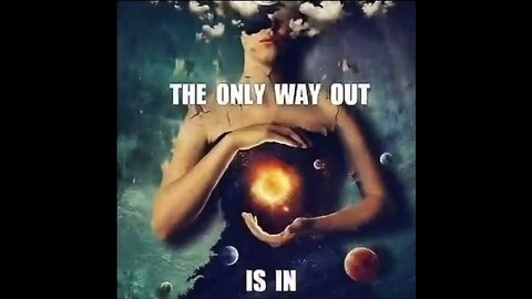 The only way out is in - Black Hole Sun