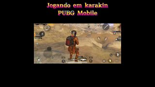 Jogando em karakinPUBG Mobile