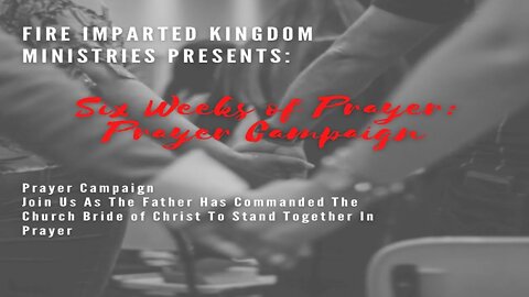 Six Weeks of Prayer: Prayer Campaign | Week 6: Kingdom Takeover