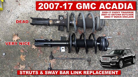 2007-2013 GMC Acadia Strut and Stabilizer Bar (Sway Bar) End Link Swap