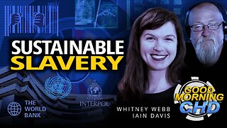 Sustainable Slavery: The UN + Digital ID With Whitney Webb