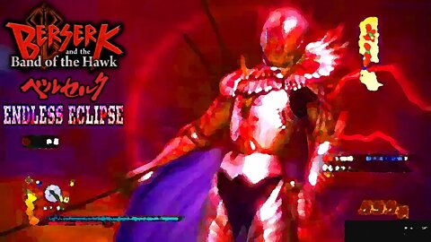 Berserk and The Band of the Hawk - Endless Eclipse 006-010 - Griffith, Neo Band of the Hawk ベルセルク無双