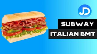 Subway Italian B.M.T. sub review