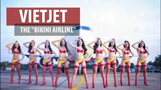 Bikinis, Airbus Jets, and the Rise of VietJet (Asia's Airlines)