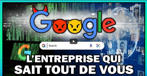 🔎 LA FACE CACHÉE DE GOOGLE - LE NOUVEAU MAÎTRE DU MONDE