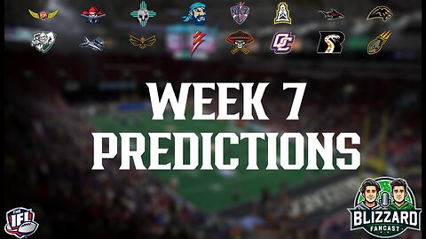 Week 7 Predictions! - Blizzard FanCast