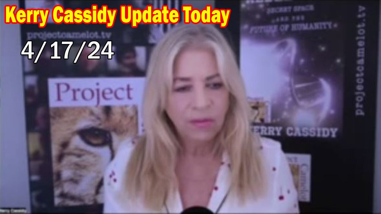 Kerry Cassidy Update Today: 