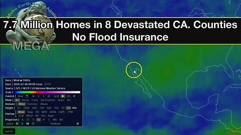 7.7 Million Homes in 8 Devastated CA. Counties/ No Flood Insurance