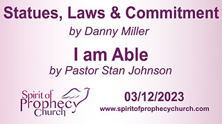 I am Able / Statues, Laws & Commitment 03/15/2023
