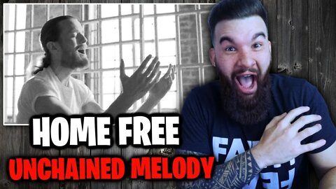 Home Free - Unchained Melody (Righteous Brothers Cover) REACTION!!!