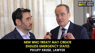 New WHO Treaty May Create Endless Emergency States -Philipp Kruse, Lawyer