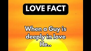 when a guy is deeply in love