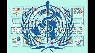 The WHO and Pandemic Preparedness Plan