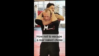 How not to escape a rear naked choke