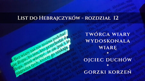 List do Hebrajczyków - rozdział 12. Zachęta dla praktycznej wiary.