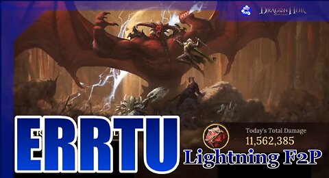 ⚔️⚔️ Errtu LightningTeam 11M F2P ⚔️⚔️ D&D Legends in Dragonheir: Silent Gods