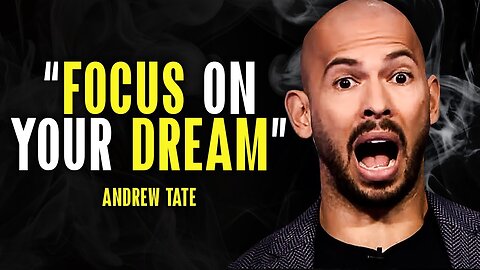 STOP BEING A LOSER! - Motivational Speech by Andrew Tate - FOCUS ON YOUR DREAM!"