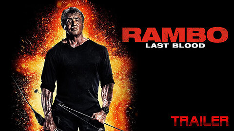 RAMBO: LAST BLOOD - OFFICIAL TRAILER - 2019