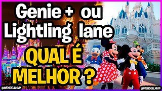 🔵 Genie+ ou Lightning Lane - QUAL É MELHOR? QUAL VALE MAIS A PENA? #disney #disneyworld #disneyparks