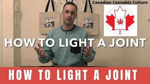 How to light a joint | Canadian Cannabis Culture