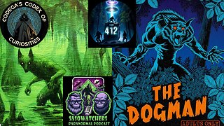 The Dogman Returns to Planet 412!