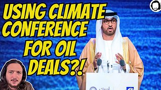 LEAK: Countries Using COP28 To Make Oil Deals