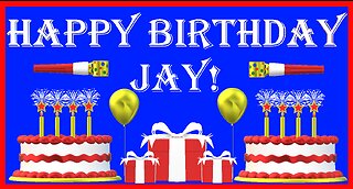 Happy Birthday 3D - Happy Birthday Jay - Happy Birthday To You - Happy Birthday Song