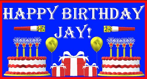 Happy Birthday 3D - Happy Birthday Jay - Happy Birthday To You - Happy Birthday Song