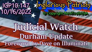 IGP10 147 - Durham Update - the DC Swamp Reeks of Corruption