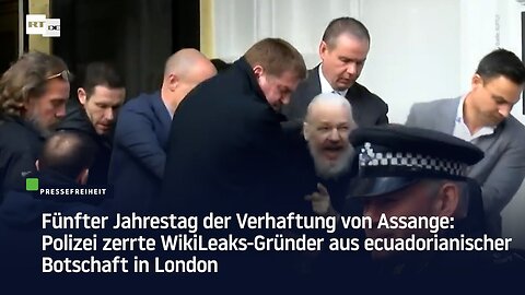 Fünfter Jahrestag der Verhaftung von Assange: Journalist aus Botschaft in London gezerrt