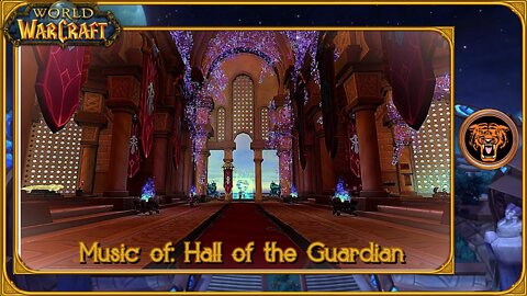 WoW Music: Hall of the Guardian