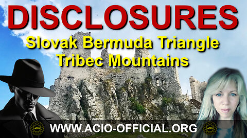01-07-2024 Disclosures with Peter the Insider - Slovak Bermuda Triangle - Tribec Mountains - Update