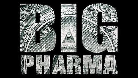 Big Pharma, Big Money