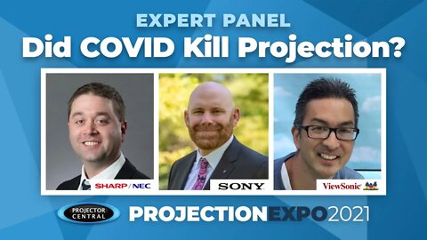 Did COVID Kill Projection?