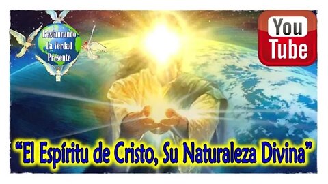 194. El Espíritu de Cristo, Su Naturaleza Divina