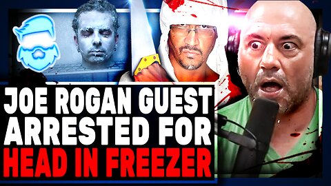 Hated Joe Rogan Guest ARRESTED With Head In Freezer Less Than 1 Month After Joe Rogan Podcast!